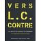 Vers L.C. Contre - Συλλογικό έργο