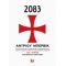 2083, Μια Ευρωπαϊκή Διακήρυξη Ανεξαρτησίας - Άντριου Μπρέιβικ