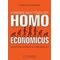 Η Άνοδος Και Η Πτώση Του Homo Economicus - Γιάννης Παπαδογιάννης