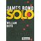 James Bond Solo - William Boyd