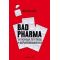 Bad Pharma - Ben Goldacre