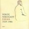 Νίκος Νικολάου, Σχέδια 1929-1986