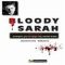 Bloody Sarah - Απόστολος Θηβαίος