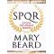 SPQR: Ιστορία Της Αρχαίας Ρώμης - Mary Beard