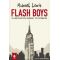 Flash Boys - Michael Lewis