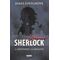 Sherlock Holmes: Ο Λαβύρινθος Του Θανάτου - James Lovegrove