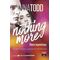 Nothing More: Τίποτα Περισσότερο - Anna Todd