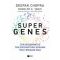 Super Genes - Deepak Chopra