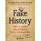 Fake History, 100   1 μύθοι της ιστορίας υπό… κατάρριψη
