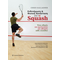 Ενδυνάμωση και φυσική κατάσταση για το Squash