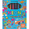Χρωμομαγεία: Neon ζωγραφιές