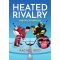 Heated Rivalry – Καυτή σύγκρουση
