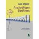 Ανελεύθερη Βούληση - Sam Harris Ανελεύθερη Βούληση - Sam Harris