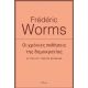 Οι Χρόνιες Παθήσεις Της Δημοκρατίας - Frédéric Worms Οι Χρόνιες Παθήσεις Της Δημοκρατίας - Frédéric Worms