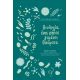 Βιολογία, Ένας Κήπος Γεμάτος Θαύματα - Gottfried Schatz Βιολογία, Ένας Κήπος Γεμάτος Θαύματα - Gottfried Schatz