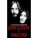 John Lennon & Yoko Ono: Η Τελευταία Συνέντευξη - John Lennon John Lennon & Yoko Ono: Η Τελευταία Συνέντευξη - John Lennon
