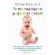 Το Πιο Χαρούμενο Μωρό Στον Κόσμο! - Harvey Karp