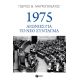 1975: Αγωνίες για το νέο Σύνταγμα