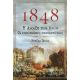 1848. Η Άνοιξη των Λαών-Οι Ευρωπαϊκές Επαναστάσεις